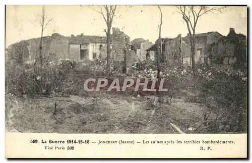 Ansichtskarte AK Militaria La Guerre Jonchery Les Ruines apres les terribles Bombardements