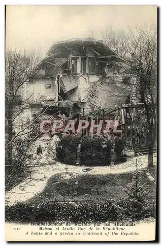 Ansichtskarte AK Militaria Bombardement de Reims par le Allemands Maison et jardin Rue de la Republique