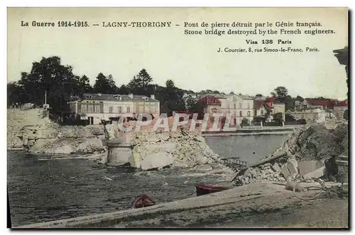 Ansichtskarte AK Militaria La Guerre Lagny Thorigny Pont de Pierre deteuit par le Genie Trancais Stone bridge des