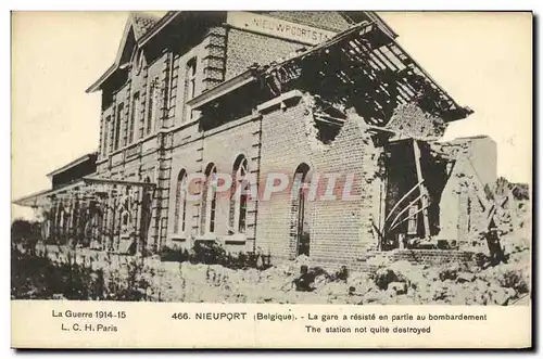 Ansichtskarte AK Militaria Nieuport La Gare a Resiste en partie au Bombardement