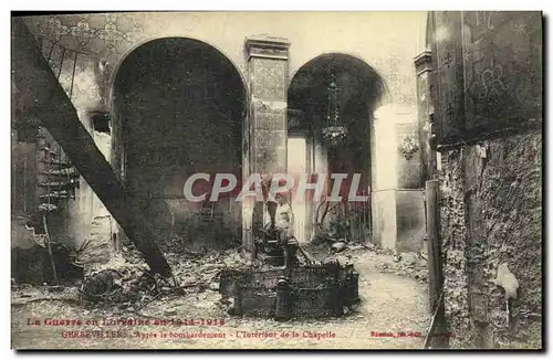 Cartes postales Gerbeviller Apres le bombardement L interieur de la chapelle Militaria