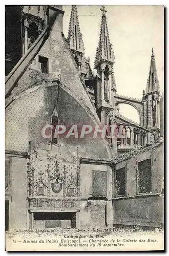 Cartes postales Ruines du Palais Episcopal Cheminee de la Galerie des Rois Reims Militaria