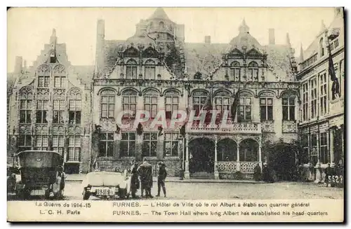 Ansichtskarte AK Furnes L Hotel de Ville ou le roi Albert a etabli son quartier general Militaria