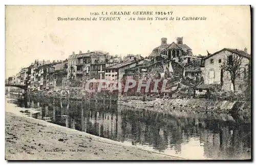 Cartes postales Verdun Au Loin les Tours de la cathedrale Bombardements Militaria