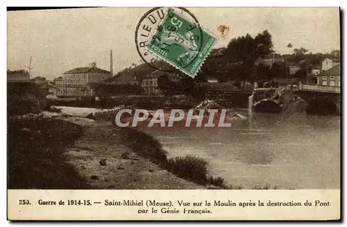 Ansichtskarte AK Militaria Saint Mihiel Vue sur le Moulin apres la destruction du pont par le genie francais