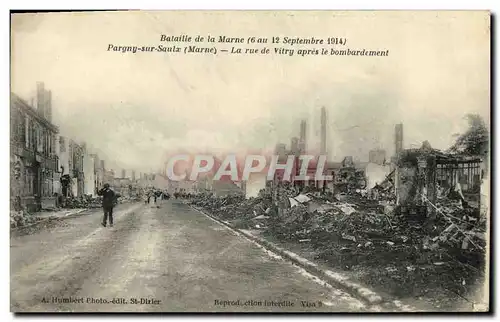 Ansichtskarte AK Militaria Pargny sur Saulx La rue de Vitry apres le bombardement