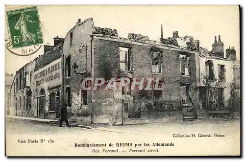 Cartes postales Militaria Bombardement de Reims Par les allemands Rue Ferrand