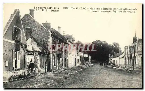 Ansichtskarte AK Militaria Choisy Au Bac Maisons detruites par les allemands