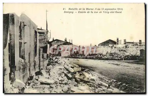 Cartes postales Bataille de ia Marne Revigny entree de la rue de Vitry Cote Ouest