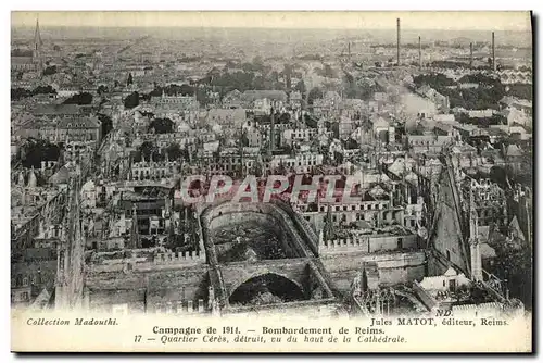 Ansichtskarte AK Militaria Bombardement de Reims Quartier Ceres