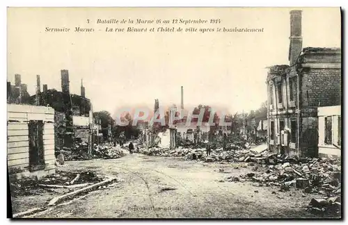 Cartes postales Militaria Bataille de la Marne Sermaize La rue et l hotel de ville apres le bombardement