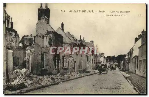 Ansichtskarte AK Militaria Guerre Senlis Une Rue Incendiee