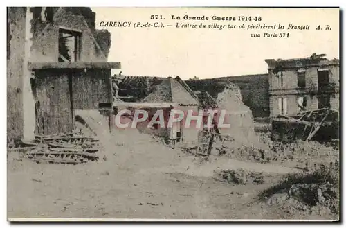 Cartes postales Militaria Carency L entree du village par ou penetrerent les Francais