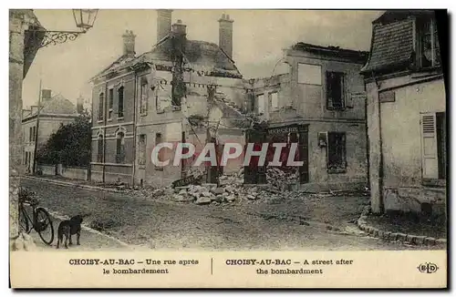 Cartes postales Militaria Choisy au Bac une rue apres le bombardement