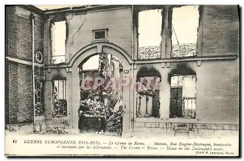 Cartes postales Militaria Gueree Europeene Le Crime de Reims Maison Rue Eugene Desteuque