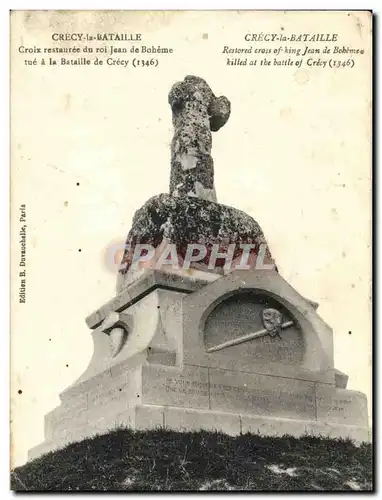 Ansichtskarte AK Militaria Crecy la Bataille Croix restauree du roi Jean de Boheme tue a la Bataille de Crecy