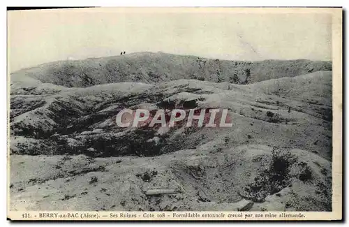 Ansichtskarte AK Militaria Berry au Bac Ses Ruines Cote 108 Formidable entonnoir creuse par uue mine allemande