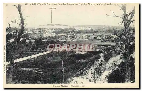 Cartes postales Militaria Berry au Bac dans les Ruines Quartier Moscou Vue generale