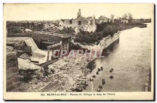 Ansichtskarte AK Militaria Berry au Bac Ruines du Village le long de l Asine