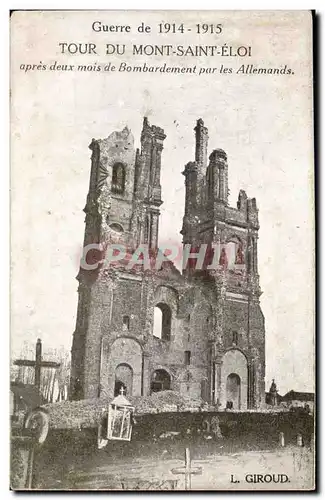 Ansichtskarte AK Militaria Guerre de 1914 1915 Tour du Mont Saint Eloi apres deux mois de Bombardement par le All