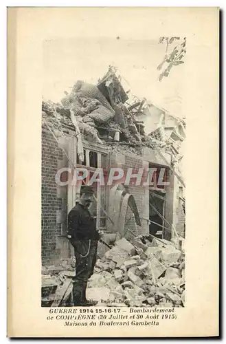 Cartes postales Militaria Guerre Bombardement de Compiegne Maisons du Boulevard Gambetta