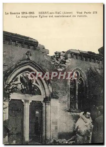 Cartes postales Militaria La Guerre Berry au Bac La magnifique Eglise est maintenant en ruines