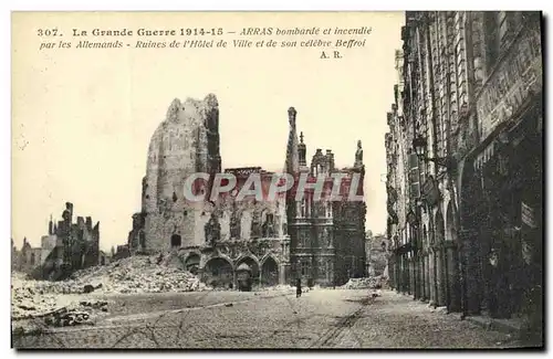 Cartes postales Militaria La Grande Guerre Arras bombarde et inceedie par les Allemands Ruines de l hotel de vil