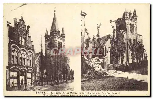 Ansichtskarte AK Militaria Ypres L Eglise Saint Pierre avant et apres le bombardement