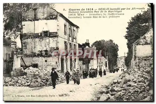 Cartes postales Militaria Guerre de Senlis ineebdle par les allemands Maisons incediees Rue de la Rebublique