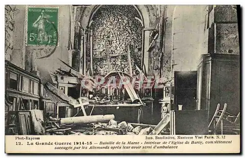 Ansichtskarte AK Militaria La Grande Guerre Bataille de la Marne Interieur de l Eglise de Barcy