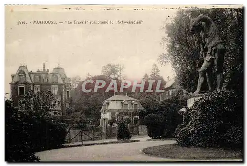 Cartes postales Mulhouse Le Travail surnomme le Schweissdissi