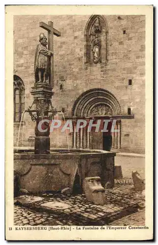 Cartes postales Kaysersberg Le Fontaine de L Empereur Constantin