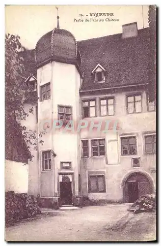 Cartes postales Riquewihr Partie de L Ancien Chateau