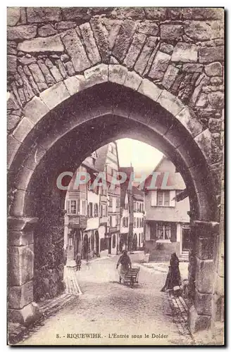 Cartes postales Riquewihr L Entree Sous le Dolder