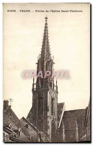 Ansichtskarte AK Thann Fleche de L Eglise Saint Thiebaut