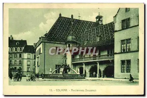 Cartes postales Colmar Anciennes Douanes