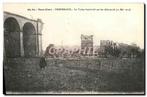 Cartes postales Dannemarie Le Viaduc Bombarde par les Allemands 31 mai 1915 Militaria