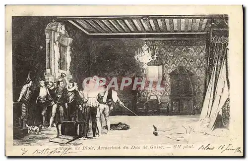 Ansichtskarte AK Blois Assassinat du Duc de Guise