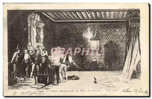 Cartes postales Blois Assassinat du Duc de Guise