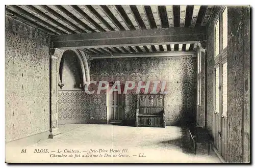 Cartes postales Blois Le Chateau Prie Dieu Henri III