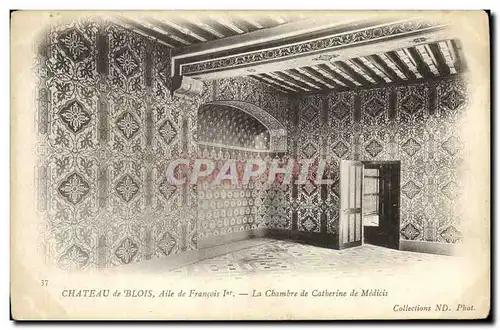 Ansichtskarte AK Blois Chateau Aile de Francois 1er La Chambre de Catherine de Medicis