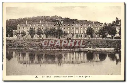 Cartes postales Dax Etablissement Thermal Les Baignots