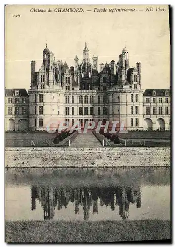 Ansichtskarte AK Chambord Le Chateau Facade Septentrionale