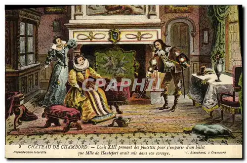 Cartes postales Chateau de Chambord Louis XIII prenant des pincettes pour s emparer d un billet