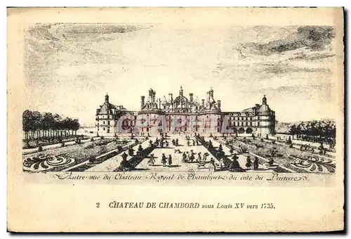 Ansichtskarte AK Chateaux de Chambord sous Louis XV vers 1735