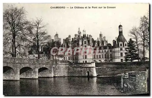 Ansichtskarte AK Chambord Le Chateau et le Pont sur le Cosson