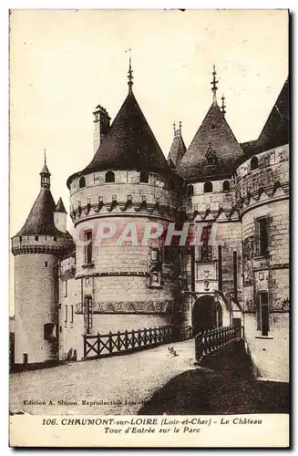 Cartes postales Chaumont de Chateau sur Loire Tour d Entree sur le Parc