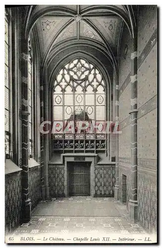 Cartes postales Blois Chateau Chapelle Louis XII Interieur