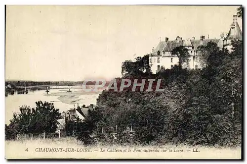 Cartes postales Chaumont Sur Loire Le Chateau et le Pont suspendu sur la Loire