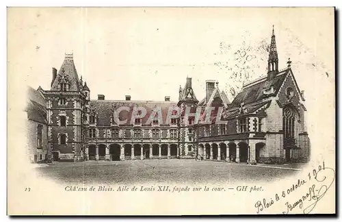 Cartes postales Chateau de Blois Aile de Louis Xll facade sur la cour